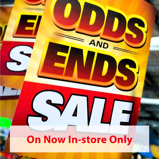 Odds & Ends Sale In-store Only