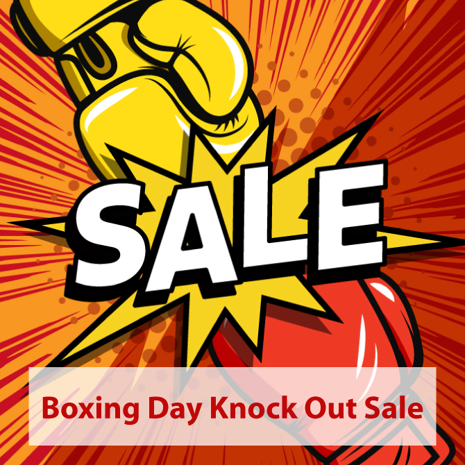Boxing Day Knock Out SALE