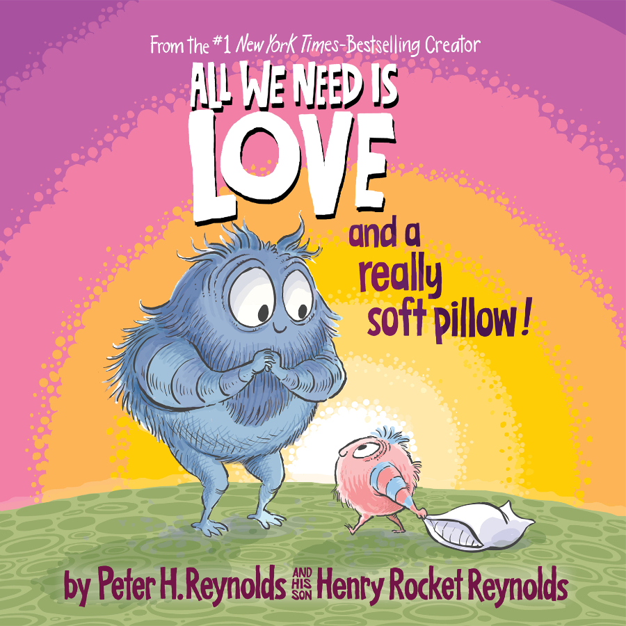 Childrens Book All We Need Is Love & A Really Soft Pillow