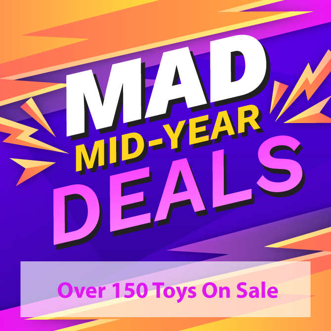 Mad Mid-Year Toy Sale
