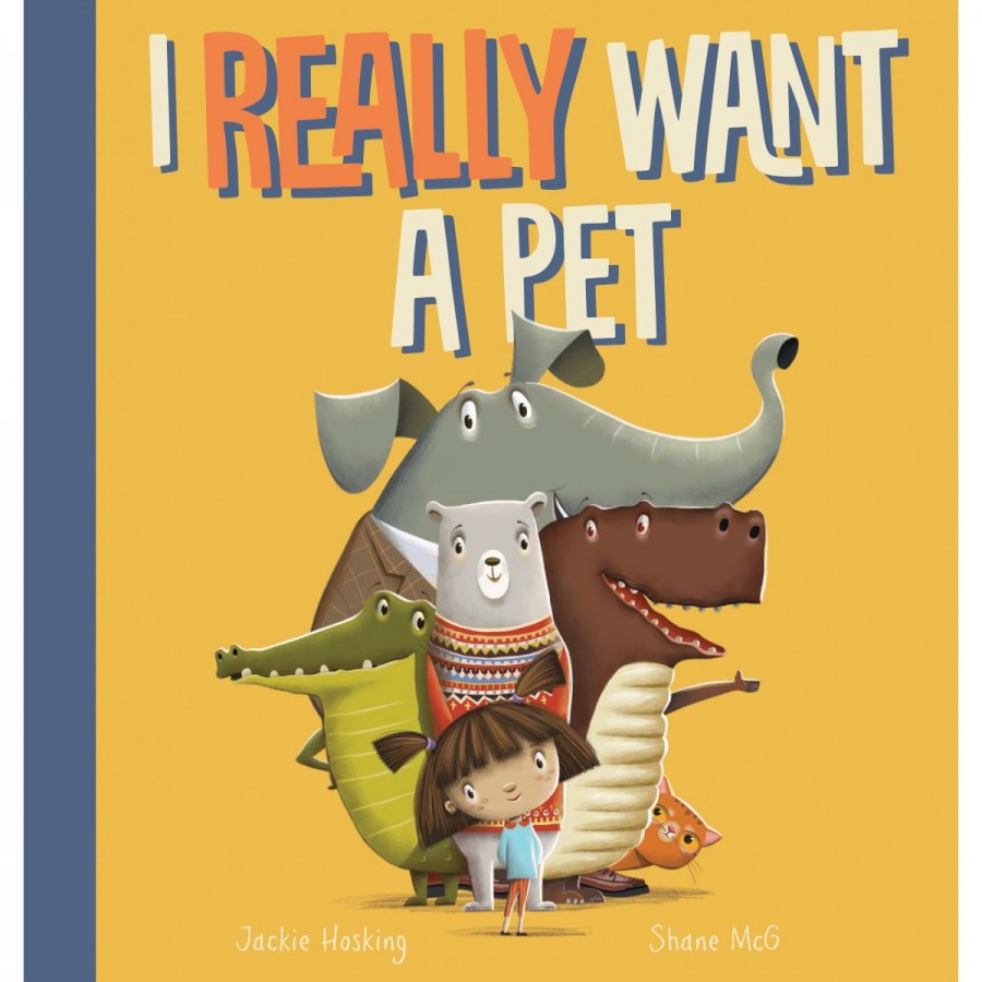 Childrens Book I Really Want a Pet