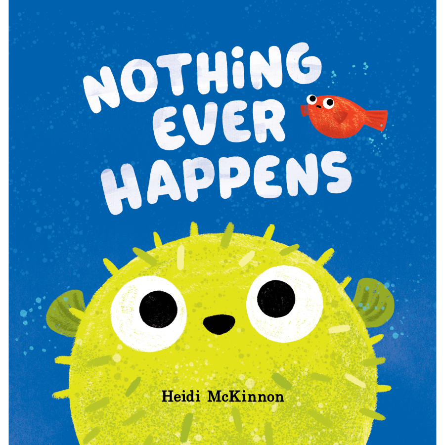 Childrens Book Nothing Ever Happens